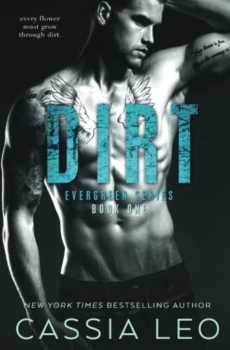 Dirt (Evergreen Series) (Volume 1)