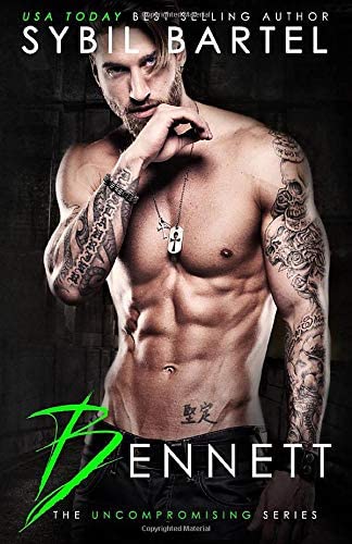 Bennett (The Uncompromising Series)