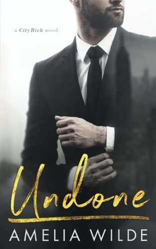 Undone: A City Rich Novel