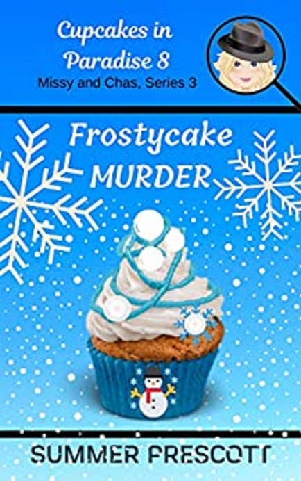 Frostycake Murder (Cupcakes in Paradise)