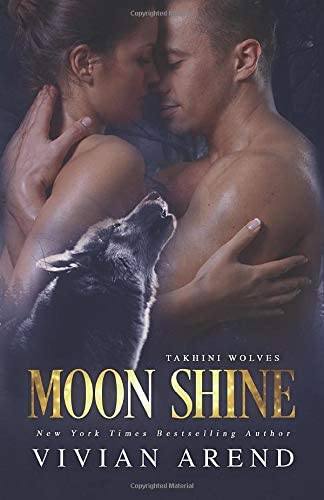 Moon Shine (Takhini Wolves) (Volume 4)