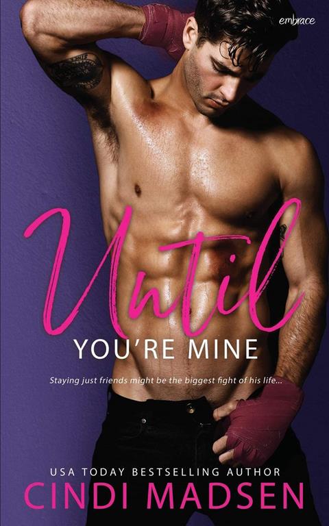 Until You're Mine (Fighting for Her) (Volume 1)