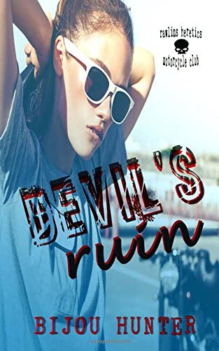 Devil's Ruin (Rawlins Heretics MC) (Volume 2)