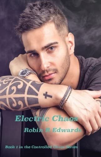 Electric Chaos (Controlled Chaos) (Volume 1)