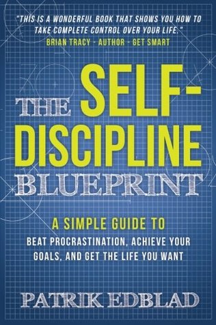 The Self-Discipline Blueprint