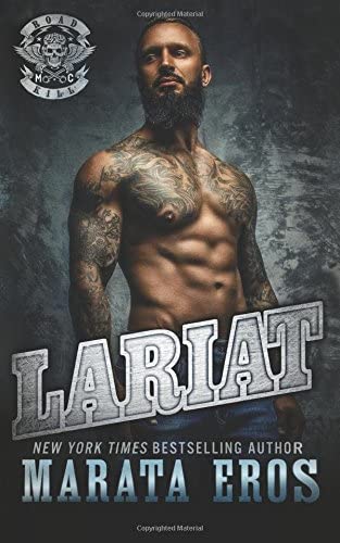 Lariat: Dark Motorcycle Club Romance (Road Kill MC) (Volume 6)