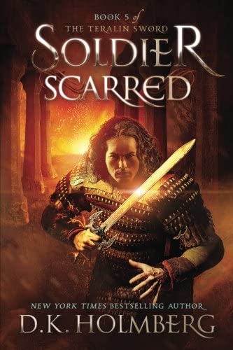 Soldier Scarred (The Teralin Sword) (Volume 5)