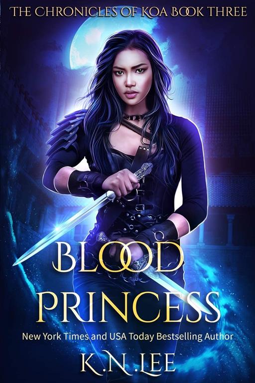 Blood Princess (The Chronicles of Koa) (Volume 3)