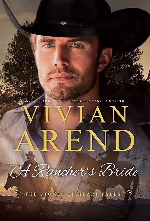 A Rancher's Bride (The Stones of Heart Falls)