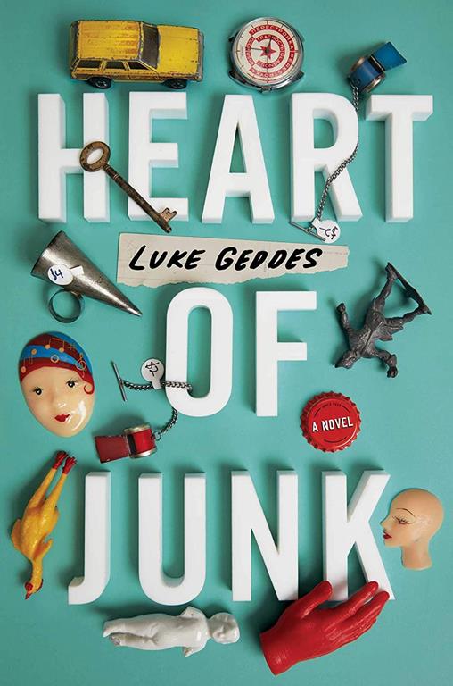 Heart of Junk: A Novel