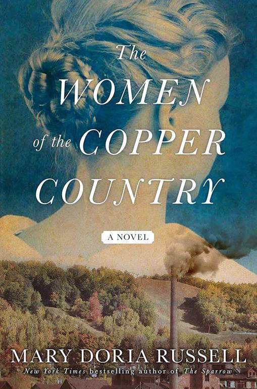 The Women of the Copper Country: A Novel