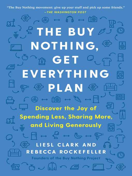 The Buy Nothing, Get Everything Plan