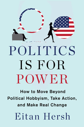 Politics Is for Power