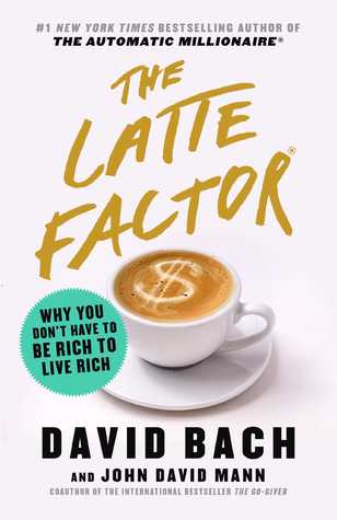 The Latte Factor