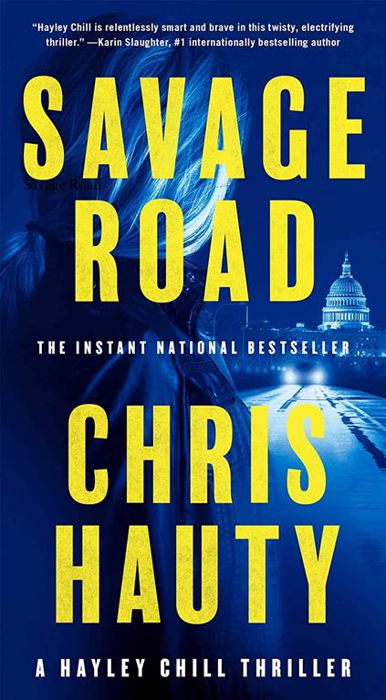 Savage Road: A Thriller (2) (A Hayley Chill Thriller)