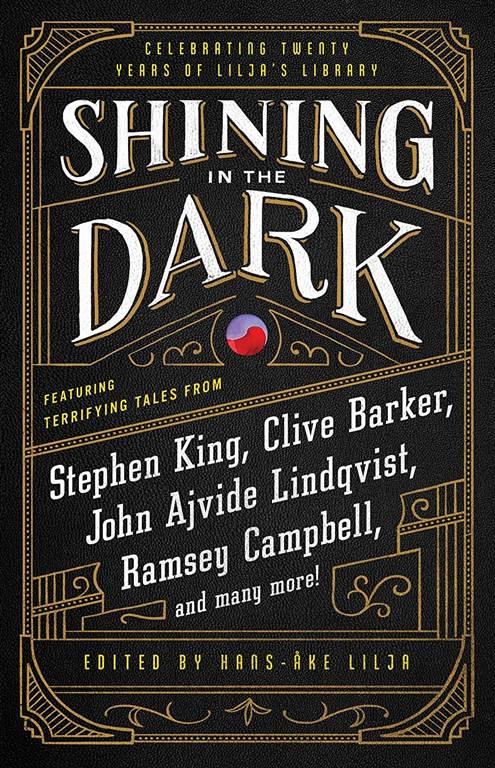 Shining in the Dark