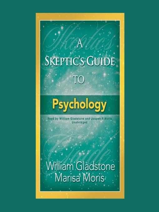 A Skeptic's Guide to Psychology