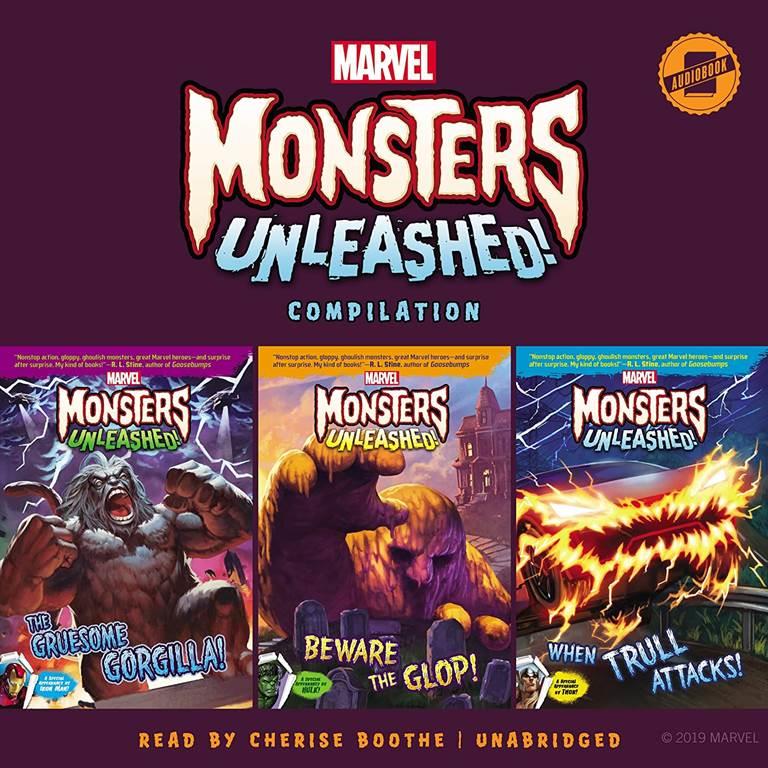 Marvel Monsters Unleashed Compilation: The Gruesome Gorgilla!, Beware the Glop!, and When Trull Attacks!