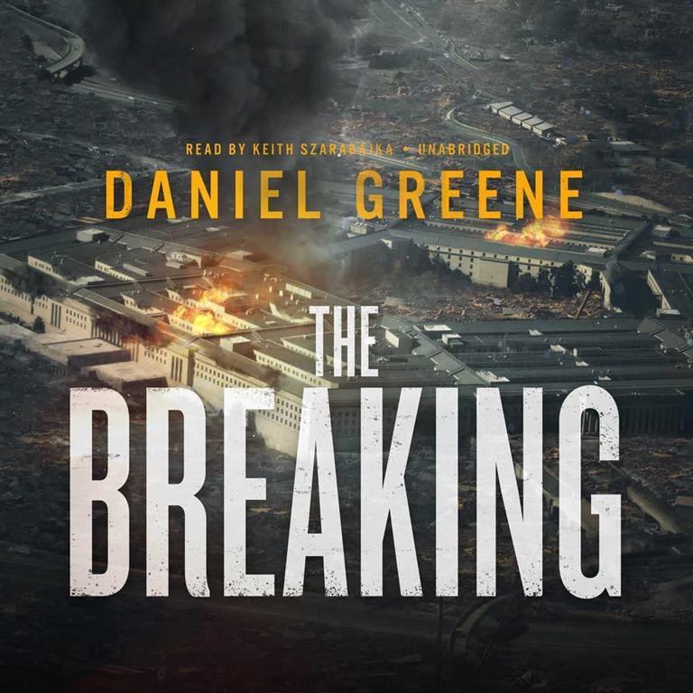 The Breaking (End Time Saga, book 2) (End Time Saga, 2)