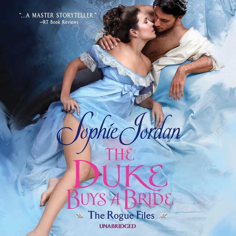 The Duke Buys a Bride: The Rogue Files Series, book 3 (Rogue Files Series, 3)