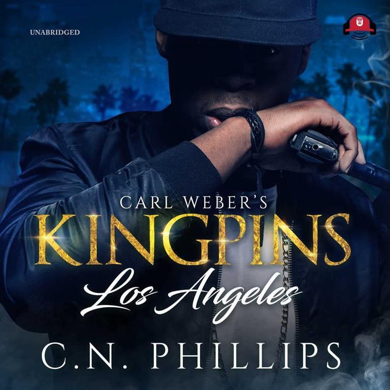 Carl Weber's Kingpins: Los Angeles (Carl Weber's Kingpins Series, Book 11) (Carl Weber's Kingpins Series, 11)