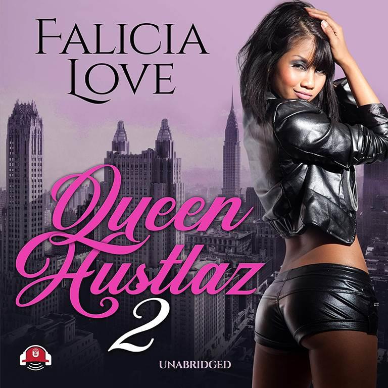 Queen Hustlaz Part 2: The Queen Hustlaz Series, book 2 (Queen Hustlaz Series, 2)