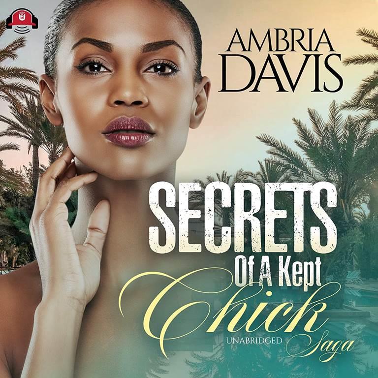 Secrets of a Kept Chick Saga: The Urban Renaissance Series