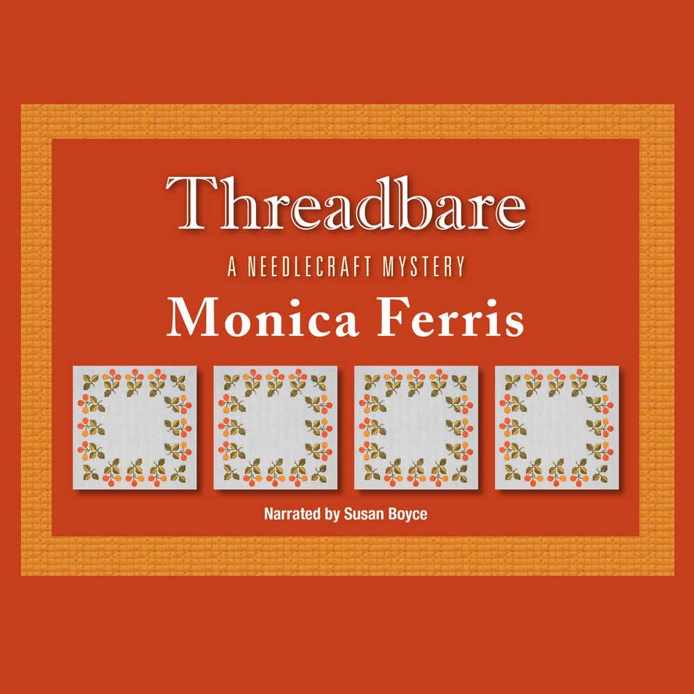 Threadbare: The Needlecraft Mysteries, book 15 (Needlecraft Mysteries, 15)