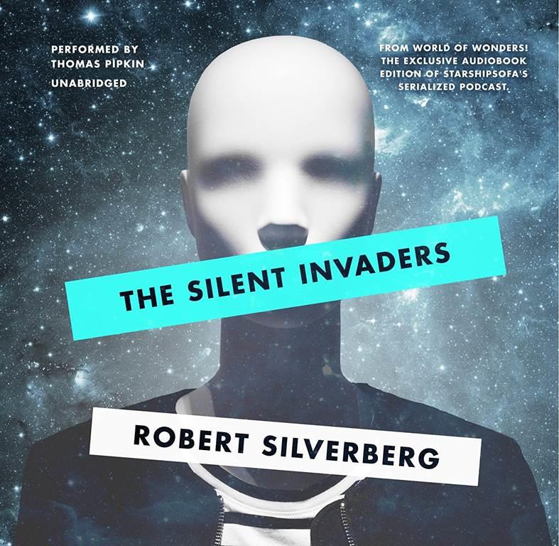 The Silent Invaders