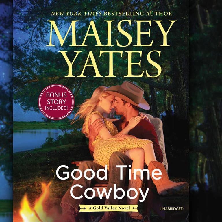 Good Time Cowboy: The Gold Valley Novels, book 3