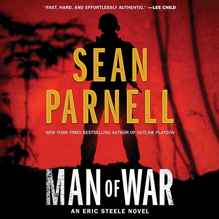 Man of War: An Eric Steele Novel: The Eric Steele Series, book 1 (Eric Steele Series, 1)