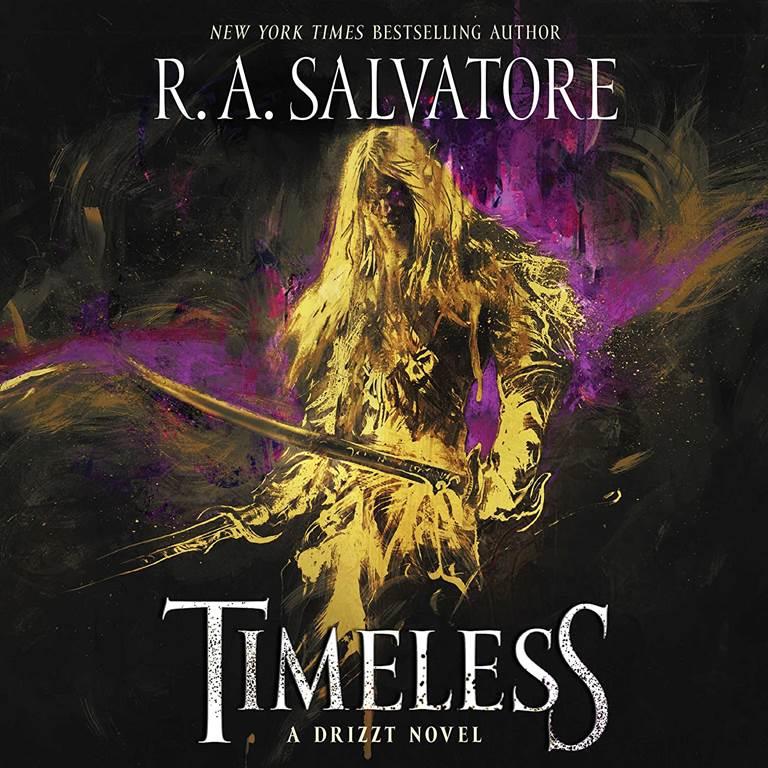 Timeless: A Drizzt Novel (Drizzt Series, Book 1) (Drizzt, 1)