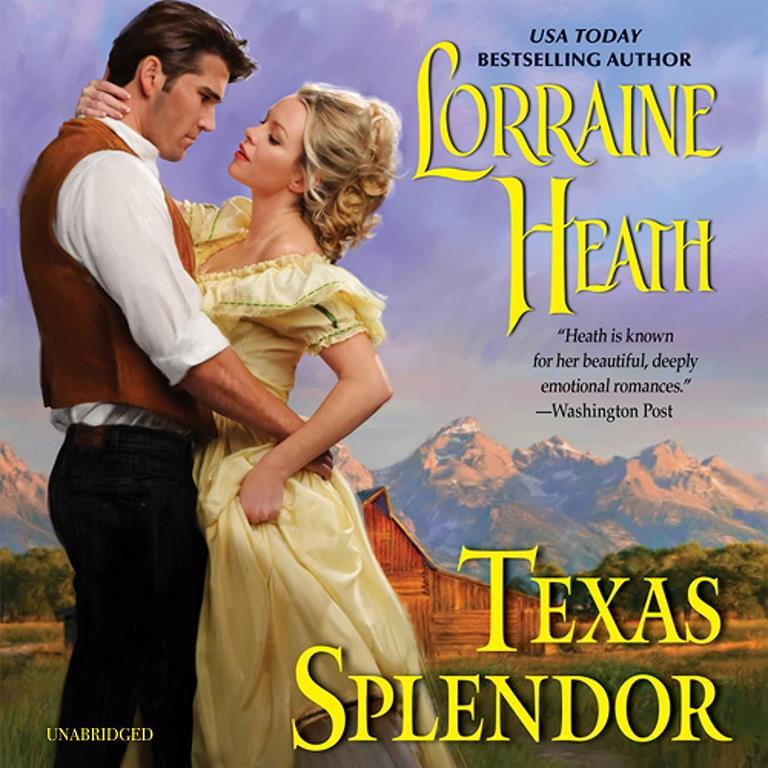 Texas Splendor: The Texas Trilogy, book 3 (Texas Trilogy, 3)