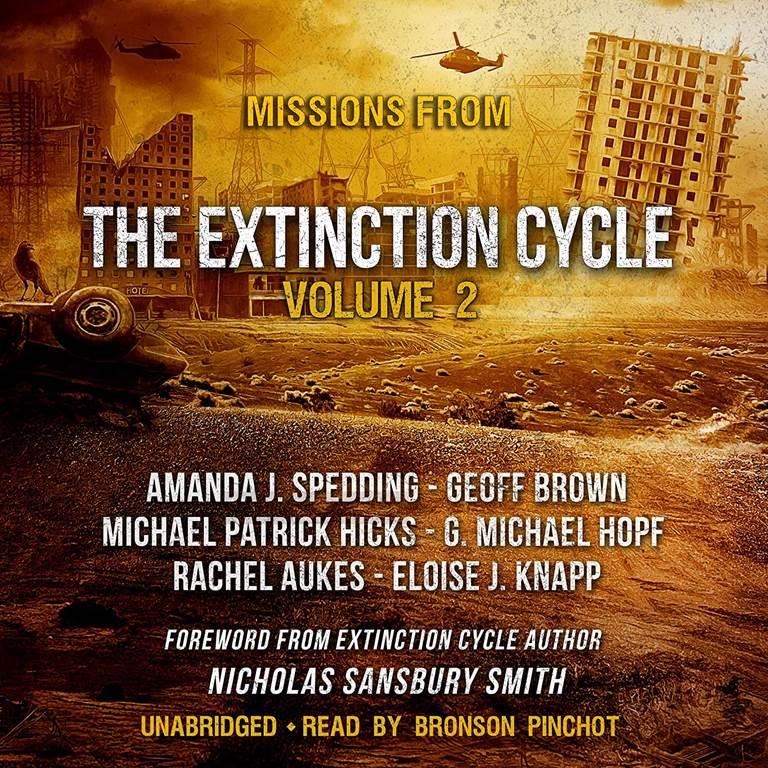 Missions from the Extinction Cycle, Vol. 2: The Extinction Cycle