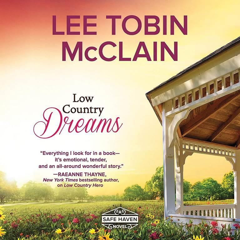 Low Country Dreams: The Safe Haven Series (Safe Haven Series, 2)