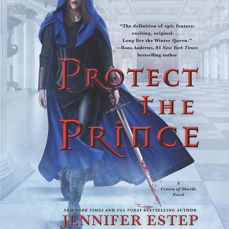 Protect the Prince: The Crown of Shards Series, book 2 (Crown of Shards Series, 2)