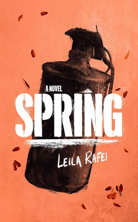 Spring: A Novel