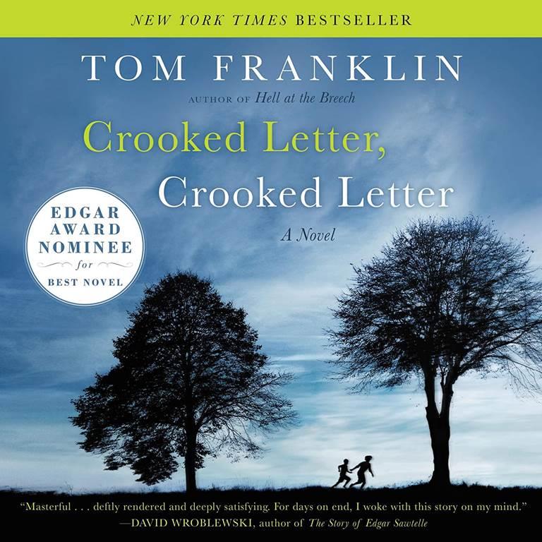 Crooked Letter, Crooked Letter: A Novel