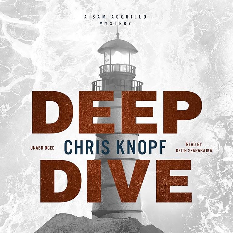 Deep Dive: A Sam Acquillo Mystery (Sam Acquillo Hamptons Mysteries)