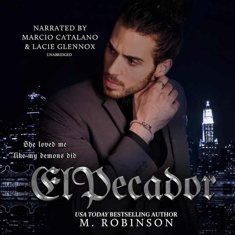 El Pecador: The El Santo Series, book 2 (El Santo Series, 2)