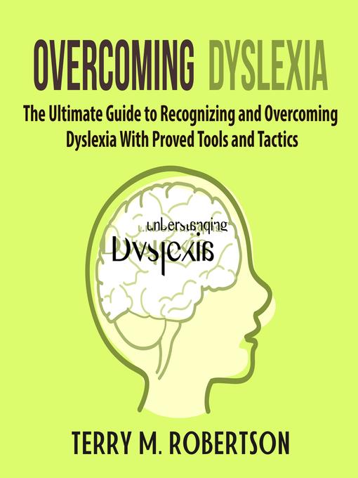 Overcoming Dyslexia