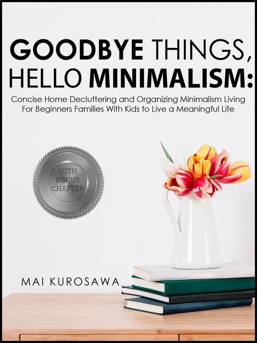 Goodbye Things, Hello Minimalism!