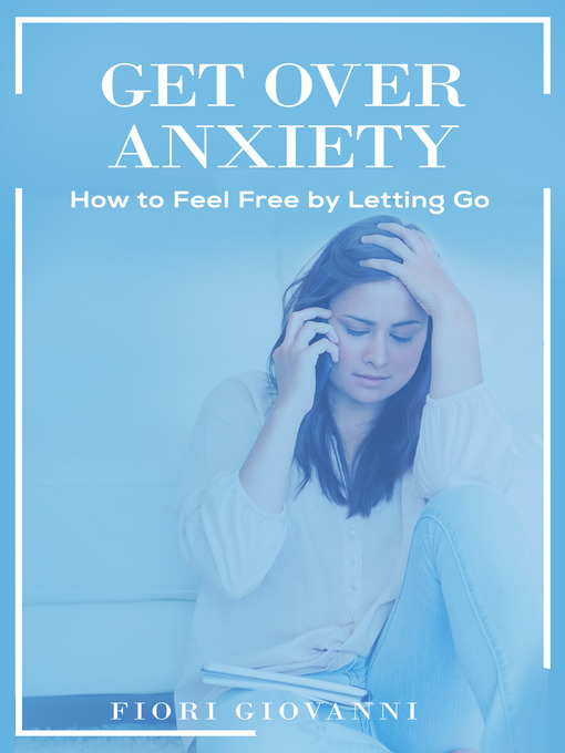 Get over Anxiety