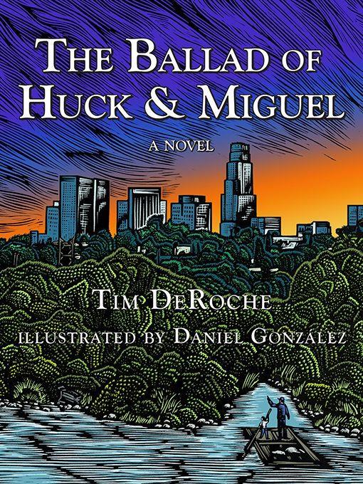 The Ballad of Huck & Miguel