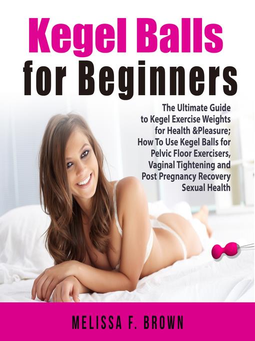 Kegel Balls for Beginners