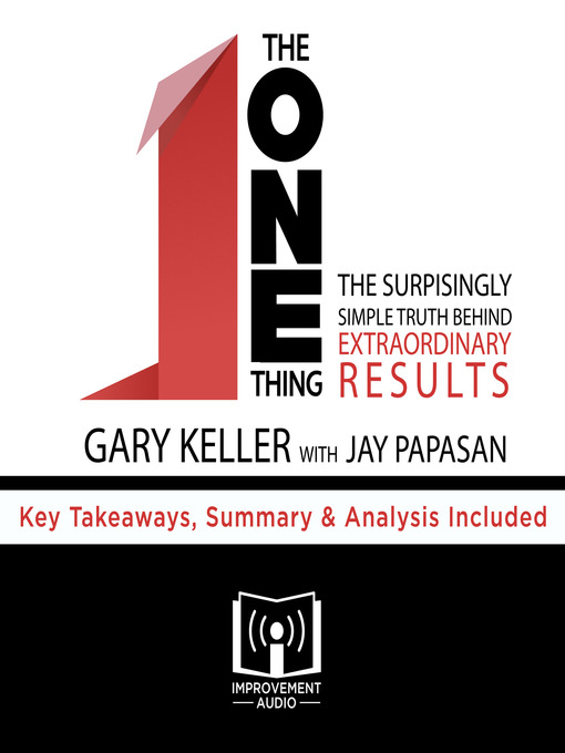 The ONE Thing by Gary Keller