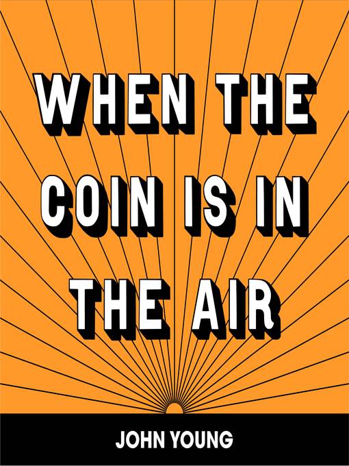 When the Coin is in the Air