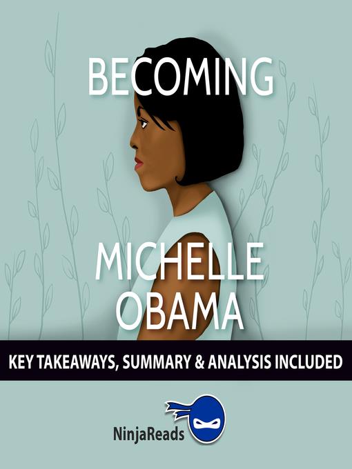 Summary of Becoming by Michelle Obama