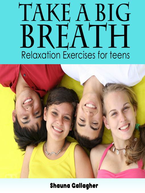 Take a Big Breath for Teens