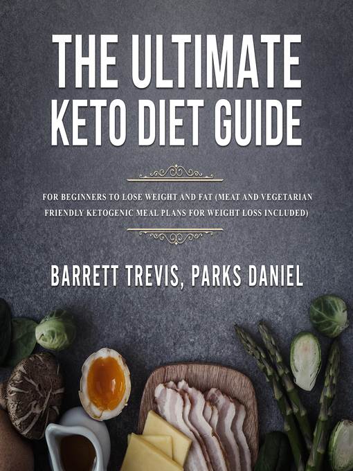 The Ultimate Keto Diet Guide for Beginners to lose Weight and Fat